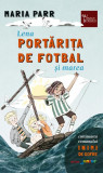 Lena portărița de fotbal și marea - Paperback brosat - Maria Parr - Meteor Press