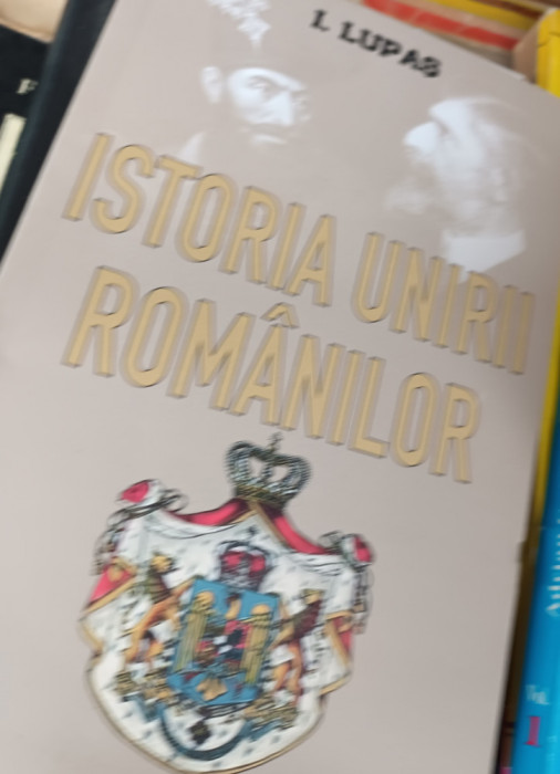 ISTORIA UNIRII ROMANILOR I LUPAS
