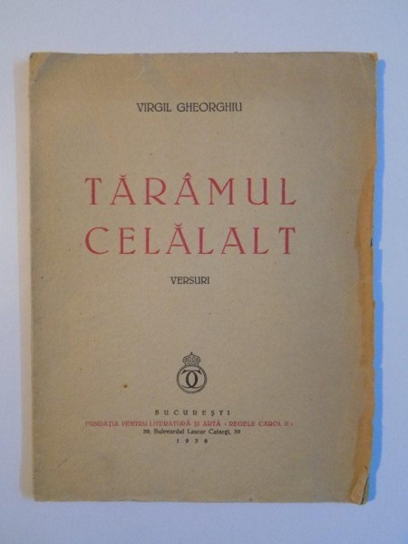TARAMUL CELALALT. VERSURI de VIRGIL GHEORGHIU 1938