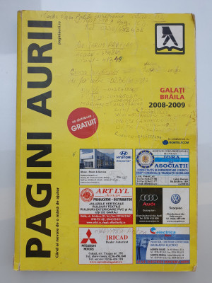 Pagini Aurii, Galati-Braila 2008-2009, 332 pagini, format mare, stare f buna foto