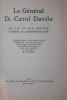LE GENERAL DR CAROL DAVILA