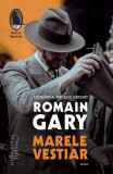 Marele vestiar - Paperback brosat - Romain Gary - Humanitas Fiction, 2021