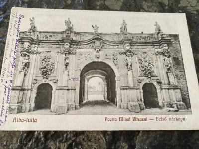 Carte postala Alba Iulia, Poarta Mihai Viteazul,circulata Mihai copil,interbelic foto