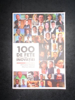 MIHAELA NICOLA, MARIUS STOIAN - 100 DE FETE ALE INOVATIEI foto