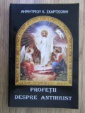 Cumpara ieftin Profetii despre antihrist (Atena, 1991 - Colectia Descoperiri) - Aemetrioi Scartsioyne