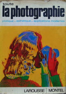 Toute La Photo Graphie - Pierre Montel , C864 foto