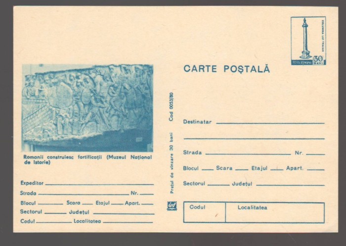 CPIB 24088 CARTE POSTALA - MUZEUL NATIONAL DE ISTORIE. COLUMNA LUI TRAIAN - ROMANII CONSTRUIESC FORTIFICATII, NECIRCULATA
