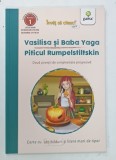 VASILISA SI BABA YAGA , PITICUL RUMPELSTILTSKIN , 2020
