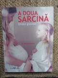A DOUA SARCINA - GHIDUL GRAVIDEI de Dr. PENNY PRESTON , 2014