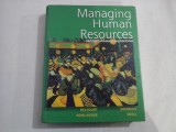 MANAGING HUMAN RESOURCES - MONICA BELCOURT, ARTHUR SHERMAN, GEORGE BOHLANDER, SCOTT SNELL