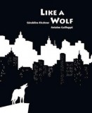 Like A Wolf | Geraldine Elschner