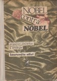 LAURENTIU ULICI - NOBEL CONTRA NOBEL ( PROPUNERI, PREZENTARI SI ANTOLOGIE ) ( 2 VOLUME )