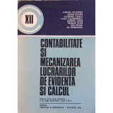 CONTABILITATE SI MECANIZAREA LUCRARILOR DE EVIDENTA SI CALCUL. MANUAL PENTRU LICEE ECONOMICE SI DE DREPT AD-240128