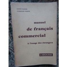 MANUAL DE FRANCEZA COMERCIALA/MANUEL DE FRANCAIS COMMERCIAL