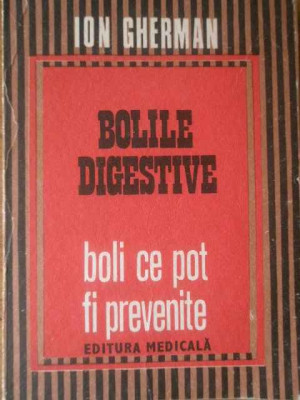 Bolile Digestive Boli Ce Pot Fi Prevenite - Ion Gherman ,309808 foto