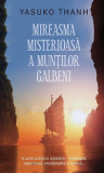 Mireasma misterioasă a munților Galbeni - Hardcover - Yasuko Thanh - RAO