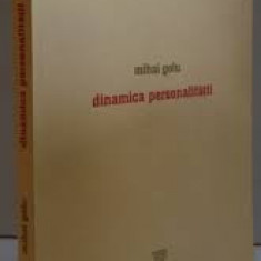 Dinamica personalitatii - Mihai Golu