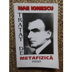 Nae Ionescu - Tratat de metafizică