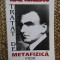 Nae Ionescu - Tratat de metafizică