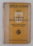 Carte veche Cartea zugravului manual pentru zugravi vopsitori si tapiteri 1940