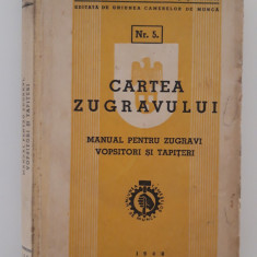 Carte veche Cartea zugravului manual pentru zugravi vopsitori si tapiteri 1940