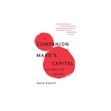 A Companion to Marx's Capital (Vol 1 and 2): The Complete Edition