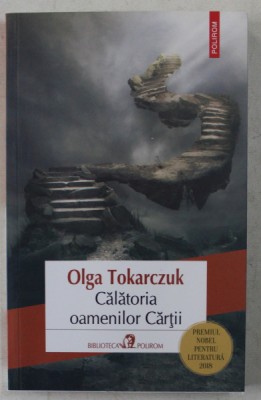 CALATORIA OAMENILOR CARTII de OLGA TOKARCZUK , 2019 foto