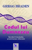 Codul lui Dumnezeu - Gregg Braden - ForYou, For You