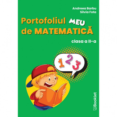 Portofoliul meu de matematica clasa a II-a - Andreea Barbu foto