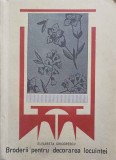 BRODERII PENTRU DECORAREA LOCUINTEI-ELISABETA GRIGORESCU-225710