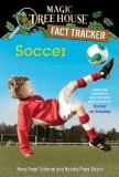 Soccer: A Nonfiction Companion to Magic Tree House #52: Soccer on Sunday