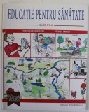 EDUCATIE PENTRU SANATATE , CLASA II - A de GABRIELA BARBULESCU si STELA TURLEA , 2008