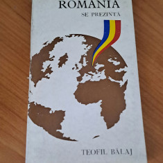 România se prezintă - Teofil Balaj - Carte