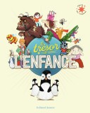 Le Tr&eacute;sor de l&#039;enfance | Collectif