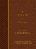 A Treasury of Prayer: The Best of E.M. Bounds