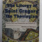 THE LITURGY OF SAINT GREGORY THE THEOLOGIAN - CRITICAL TEXT WITH TRANSLATION AND CONMMENTARY by NICHOLAS NEWMAN , 2019