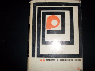 Ventilarea Si Conditionarea Aerului - Alexandru Christea, Nicolae Niculescu ,551150 foto