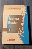 Vechea Rusie Tamara Kondratieva
