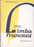 LIMBA FRANCEZA, MANUAL PENTRU CLASA A X-A-AURORA BOTEZ, MARIANA PERISANU-361160