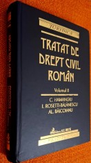 Tratat de drept civil roman Vol.2 - Constantin Hamangiu , Ion Rosetti-Balanescu , Alexandru Baicoianu * ed. Beck, 2002 (editia a II-a)