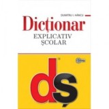 Dictionar explicativ scolar. Editia a IV-a, actualizata - Dumitru Hancu