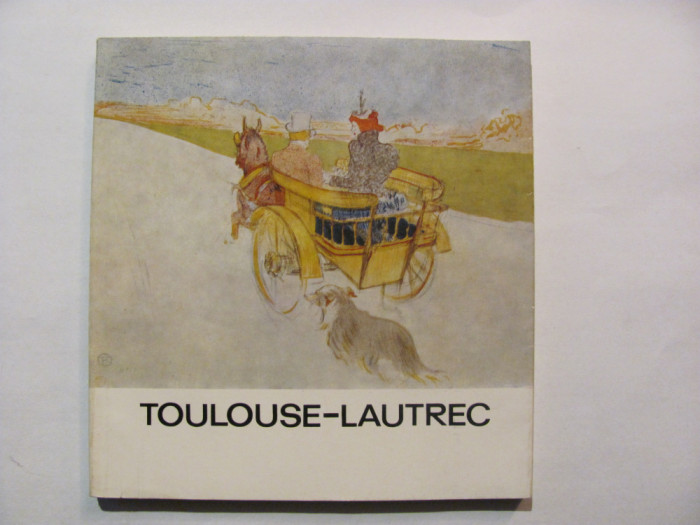 CY - Takacs MARIANNA &quot;Toulouse - Lautrec&quot; (in limba maghiara)