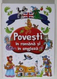 POVESTI IN ROMANA SI LIMBA ENGLEZA , 2022 *EDITIE CARTONATA
