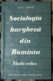 Gall Erno - Sociologia burgheza din Romania. Studii critice