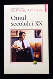 Ute Frevert &amp; H. -G. Haupt, Omul secolului XX, Polirom, 2002, impecabila