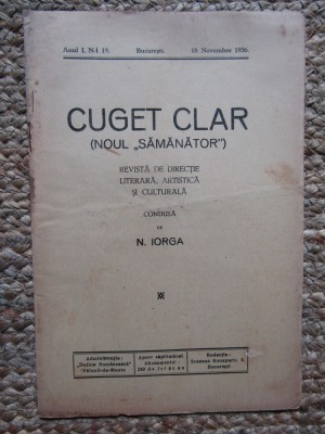 Revista - Cuget Clar - Noul Semanator - condusa de N. Iorga - ANUL I NR. 19 18 NOIEMBRIE 1936 foto