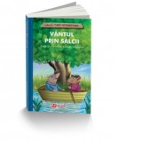 Vantul prin salcii - Kenneth Grahame