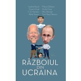 Razboiul Din Ucraina , Cozmin Gusa - Editura