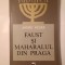Andre Neher - Faust și maharalul din Praga: mit și real
