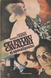 VICENTE BLASCO IBANEZ - CEI PATRU CAVALERI AI APOCALIPSULUI